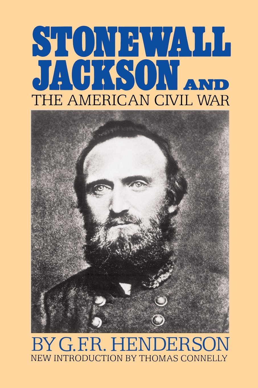 Stonewall Jackson and the American Civil War